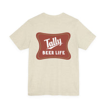 "Tally Beer Life"