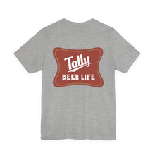 "Tally Beer Life"