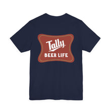 "Tally Beer Life"