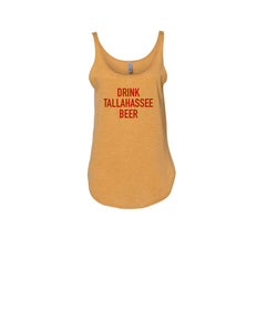 "Drink Tallahassee Beer" Tank - Gold/Garnet