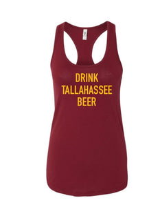 "DRINK TALLAHASSEE BEER" Tank Garnet/Gold
