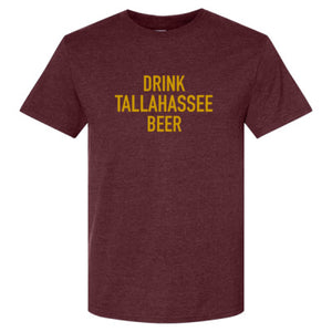 "Drink Tallahassee Beer" Shirt